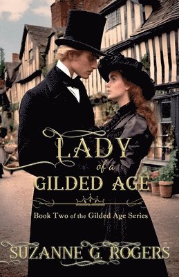 Lady of a Gilded Age 1