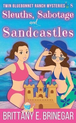 bokomslag Sleuths, Sabotage, and Sandcastles