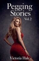 Victoria Hale - Pegging Stories Vol.2, Häftad