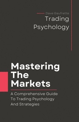 Mastering The Markets 1