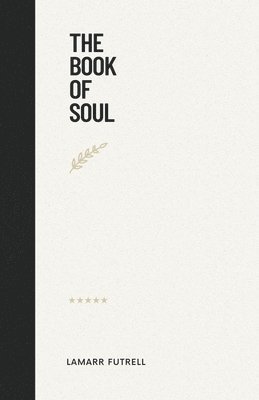 Lamarr Futrell - Book of Soul, Häftad