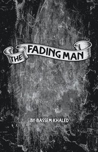 bokomslag The Fading Man