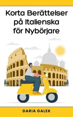 Daria Galek - Korta Berättelser på Italienska för Nybörjare, Häftad
