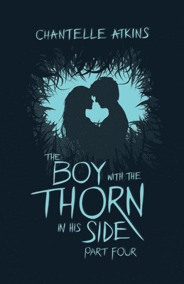 The Boy With The Thorn In His Side - Part Four 1