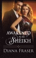 bokomslag Awakened by the Sheikh