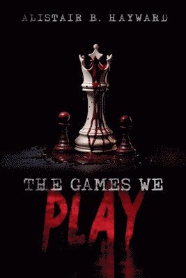 The Games We Play 1