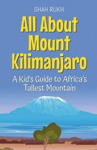 bokomslag All About Mount Kilimanjaro