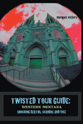 Twisted Tour Guide 1