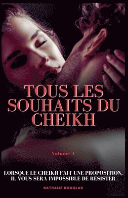 bokomslag Tous les Souhaits du Cheikh