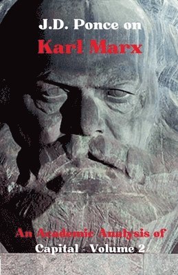 J.D. Ponce on Karl Marx 1