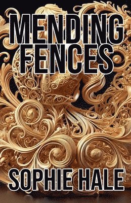 Mending Fences