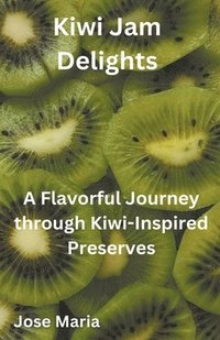 bokomslag Kiwi Jam Delights