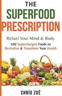 The Superfood Prescription 1