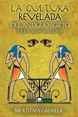 La Cultura Revelada Del Antiguo Egipto 1