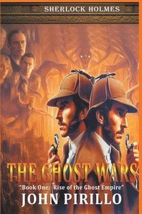 bokomslag Sherlock Holmes, The Ghost Wars, Book One