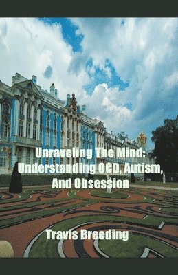 Unraveling The Mind