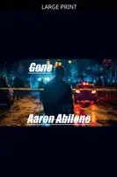 Aaron Abilene - Gone, Häftad. Tillgänglighet: Lägg i varukorg