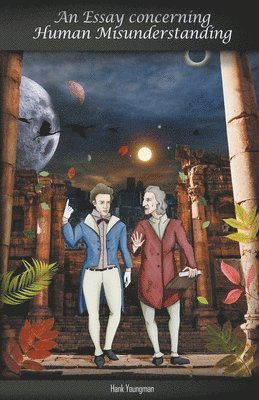 Essay Concerning Human Misunderstanding