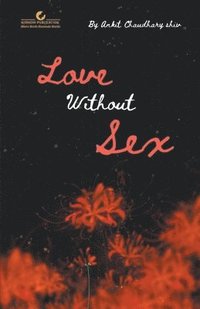 bokomslag Love without Sex