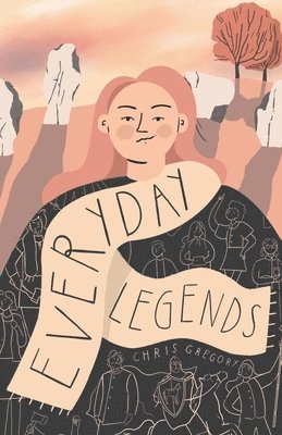 Chris Gregory - Everyday Legends, Häftad
