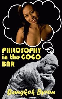 bokomslag Philosophy in the Gogo Bar