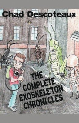The Complete Exoskeleton Chronicles 1