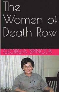 bokomslag The Women of Death Row