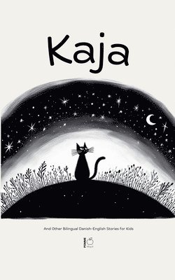 Pomme Bilingual - Kaja And Other Bilingual Danish-English Stories for Kids, Häftad