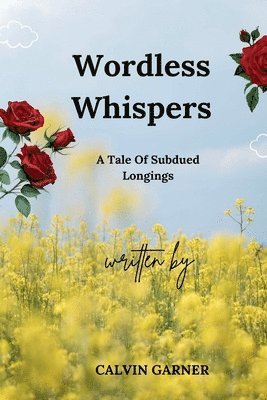 Wordless Whispers 1