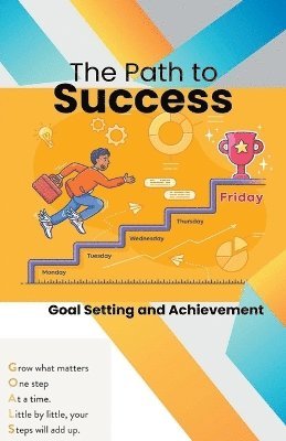 Goal Setting and Achievement 1