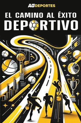 camino hacia el éxito deportivo