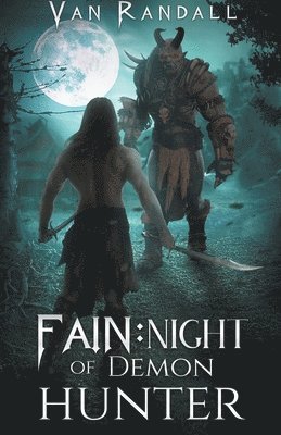 Fain Night of the Demon Hunter 1