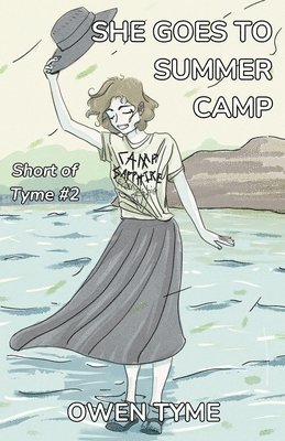 She Goes to Summer Camp 1