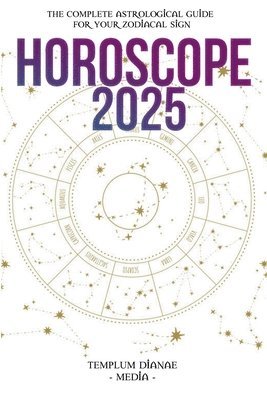 Templum Dianae Media - Horoscope 2025, Häftad