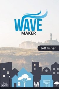 bokomslag Wave Maker