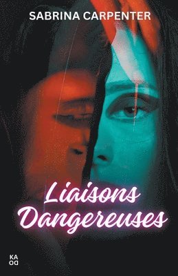 Liaisons dangereuses