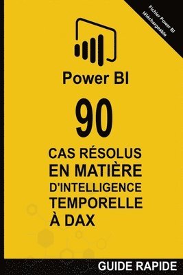 90 Cas Rsolus en Matire d'Intelligence Temporelle en DAX 1