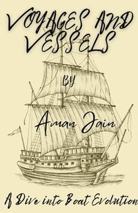 bokomslag Voyages and Vessels