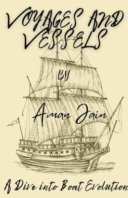 Voyages and Vessels