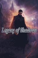 bokomslag Legacy of Shadows