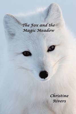 The Fox and the Magic Meadow 1