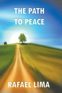 bokomslag The Path to Peace