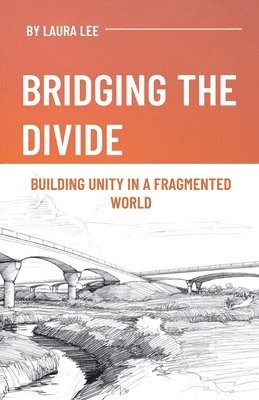 Bridging the Divide 1