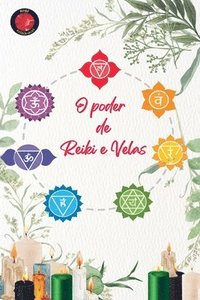 bokomslag O poder de Reiki e Velas