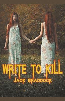 Jack Braddock - Write To Kill, Häftad