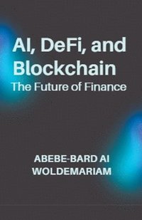 bokomslag AI, DeFi, and Blockchain