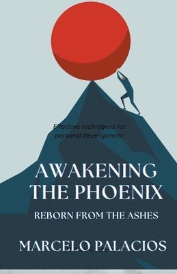 Awakening the Phoenix 1