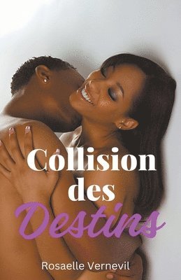 bokomslag Collision des Destins