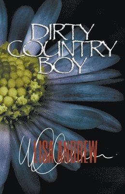 Dirty Country Boy 1