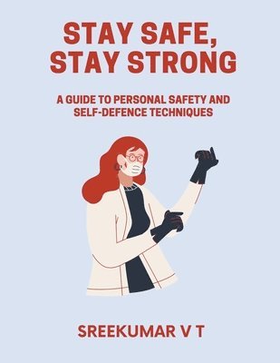 Stay Safe, Stay Strong 1